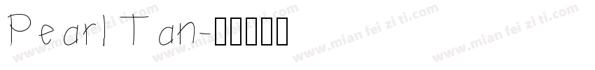 Pearl Tan字体转换